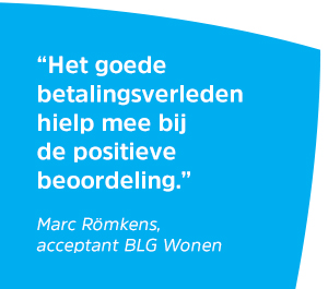 Acceptant Marc Römkens van BLG Wonen: Het goede betalingsverleden hielp mee bij de positieve beoordeling