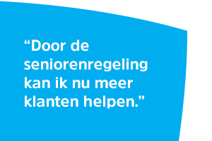 Door de seniorenregeling kan ik nu meer klanten helpen